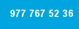 977 767 52 36